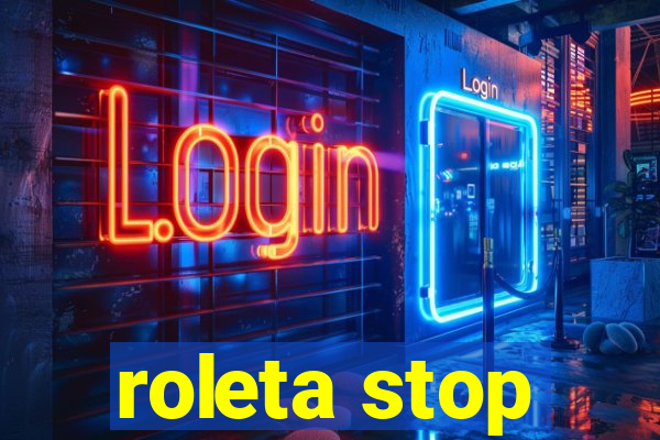 roleta stop